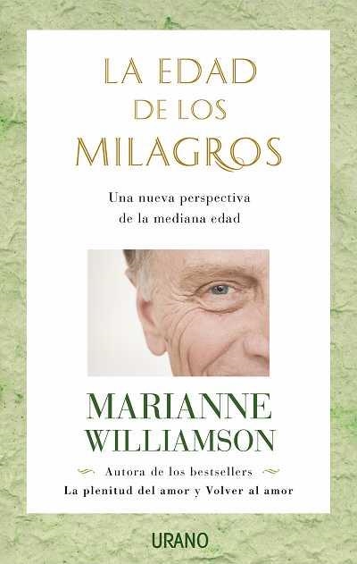 LA EDAD DE LOS MILAGROS | 9788479536848 | WILLIAMSON, MARIANNE