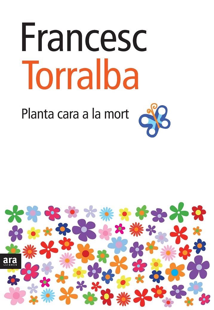 PLANTA CARA A LA MORT | 9788492406975 | TORRALBA, FRANCESC