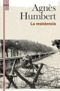 LA RESISTENCIA | 9788498673739 | HUMBERT, AGNES