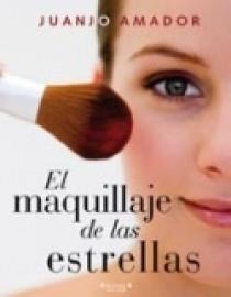 EL MAQUILLAJE DE LAS ESTRELLAS | 9788466634267 | AMADOR VISO, JUAN JOSE