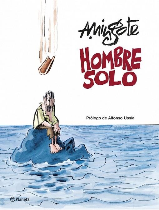 HOMBRE SOLO | 9788408079439 | ANTONIO MINGOTE