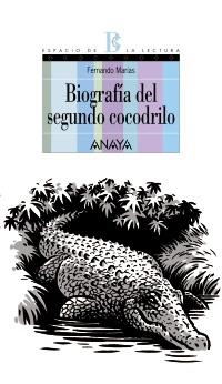 BIOGRAFÍA DEL SEGUNDO COCODRILO | 9788466776745 | MARÍAS, FERNANDO