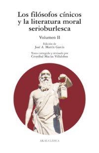 LOS FILÓSOFOS CÍNICOS Y LA LITERATURA MORAL SERIOBURLESCA | 9788446030119