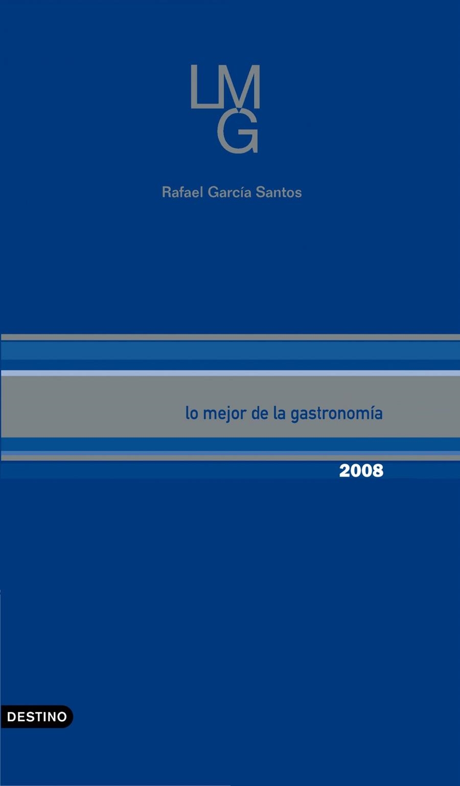 LO MEJOR DE LA GASTRONOMÍA 2008 | 9788423340071 | RAFAEL GARCÍA SANTOS