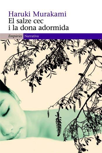 EL SALZE CEC I LA DONA ADORMIDA | 9788497872805 | HARUKI MURAKAMI