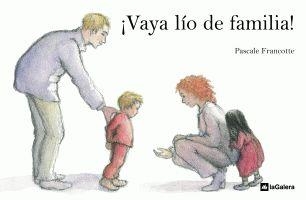 ¡VAYA LÍO DE FAMILIA! | 9788424629427 | FRANCOTTE, PASCALE