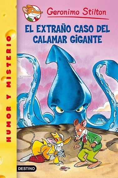 EL EXTRAÑO CASO DEL CALAMAR GIGANTE | 9788408072829 | GERONIMO STILTON