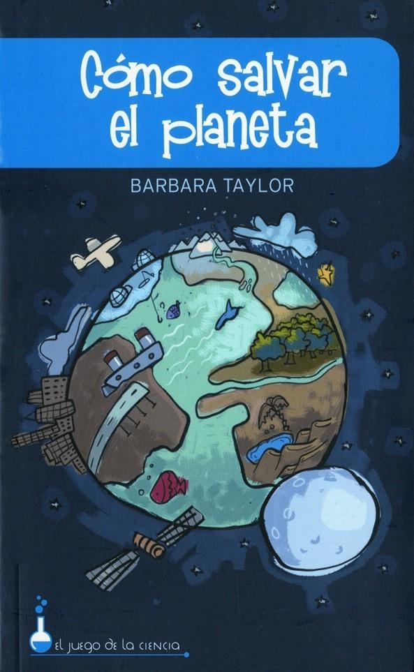 COMO SALVAR EL PLANETA | 9788497543187 | BARBARA TAYLOR