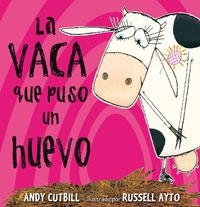 LA VACA QUE PUSO UN HUEVO | 9788479015619 | CUTBILL, ANDY