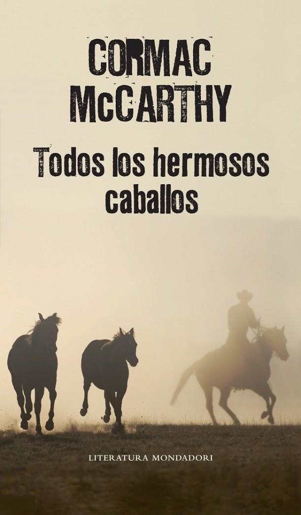 TODOS LOS HERMOSOS CABALLOS | 9788439721437 | MCCARTHY,CORMAC