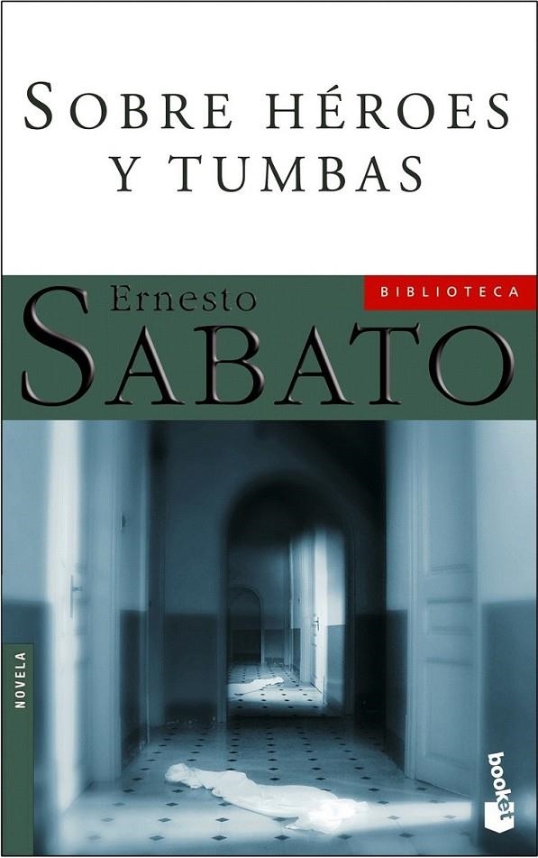 SOBRE HÉROES Y TUMBAS | 9788432217913 | ERNESTO SABATO