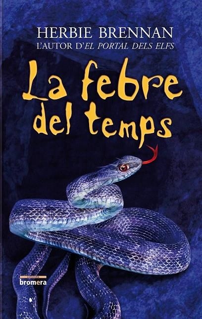 LA FEBRE DEL TEMPS | 9788498243321 | HERBIE BRENNAN