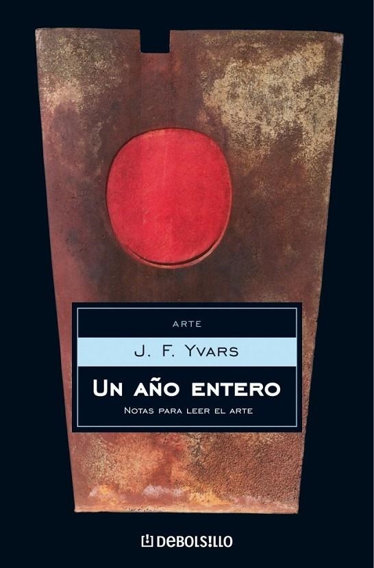 UN AÑO ENTERO. NOTAS PARA LEER EL ARTE | 9788483464755 | YVARS,J.F.