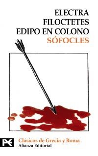 ELECTRA. FILOCTETES. EDIPO EN COLONO | 9788420672274 | SÓFOCLES