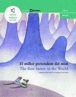 EL MILLOR PRETENDENT DEL MÓN / THE BEST SUITOR IN THE WORLD | 9788424626594 | AUTORS DIVERSOS