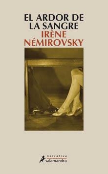 ARDOR DE LA SANGRE, EL | 9788498381290 | NÉMIROVSKY, IRÈNE