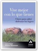 VIVE MEJOR CON LO QUE TIENES | 9788497352772 | NASH, LAURA/STEVENSON, HOWARD