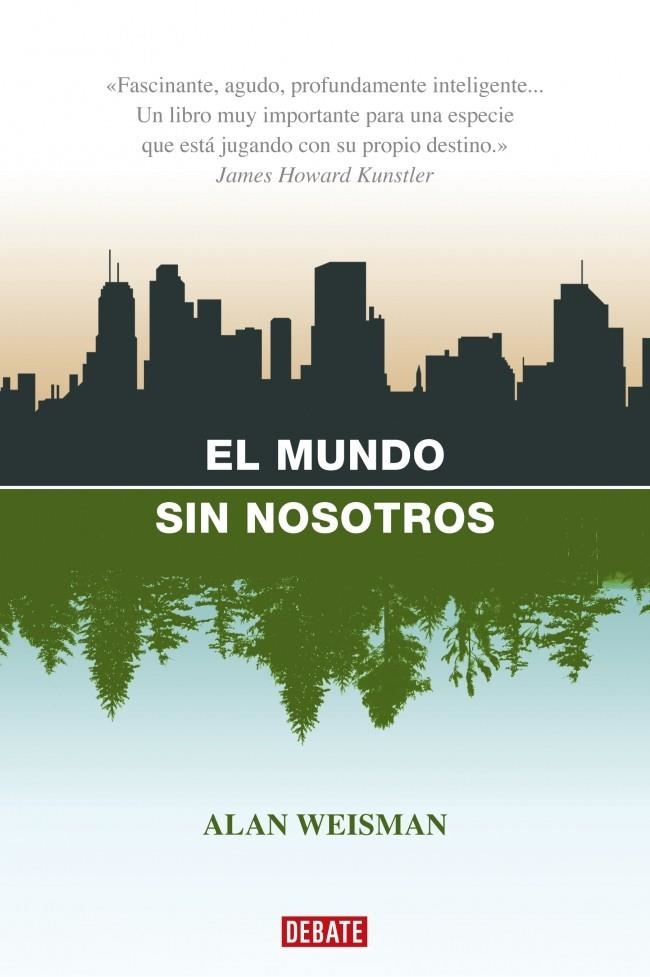 EL MUNDO SIN NOSOTROS | 9788483067437 | WEISMAN,ALAN