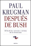 DESPUÉS DE BUSH | 9788484322085 | PAUL KRUGMAN