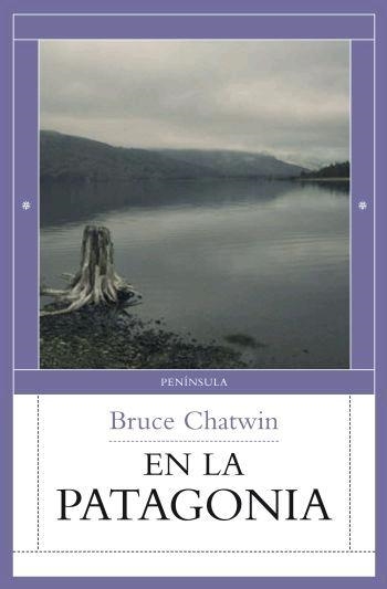 EN LA PATAGONIA | 9788483078044 | BRUCE CHATWIN