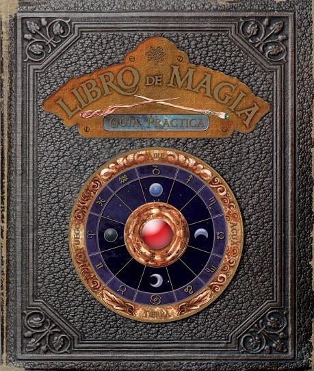 LIBRO DE MAGIA. GUÍA PRÁCTICA | 9788420472140 | VARIOS AUTORES