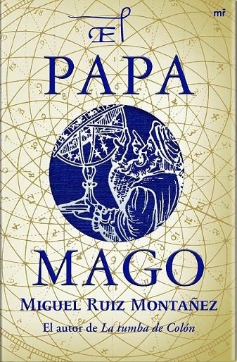 EL PAPA MAGO | 9788427034716 | MIGUEL RUIZ MONTAÑEZ