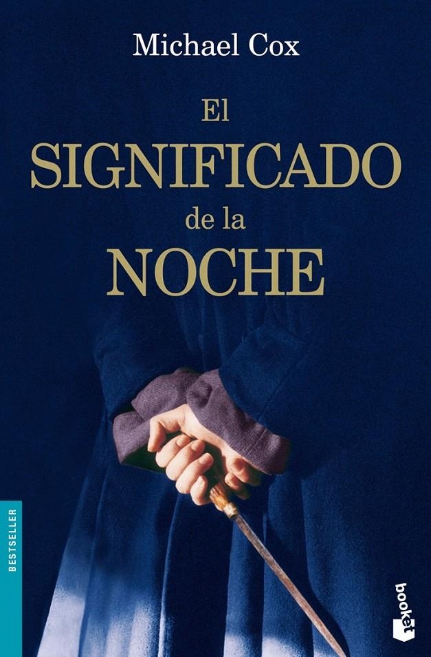 EL SIGNIFICADO DE LA NOCHE | 9788408081722 | MICHAEL COX