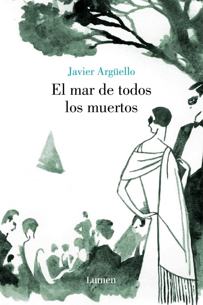 EL MAR DE TODOS LOS MUERTOS | 9788426416841 | ARGUEELLO,JAVIER