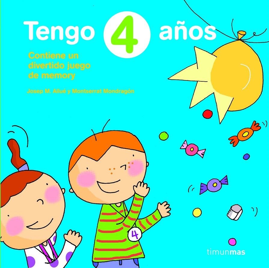 TENGO 4 AÑOS | 9788408076636 | JOSEP MARIA ALLUÉ / MONTSE MONDRAGÓN