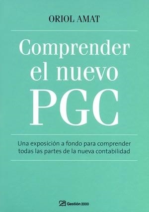 COMPRENDER EL NUEVO PGC | 9788496612884 | ORIOL AMAT