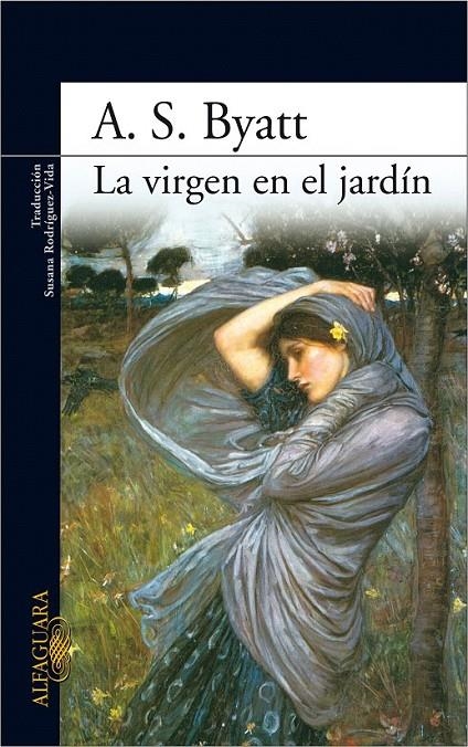 LA VIRGEN EN EL JARDÍN | 9788420474229 | BYATT, A. S.