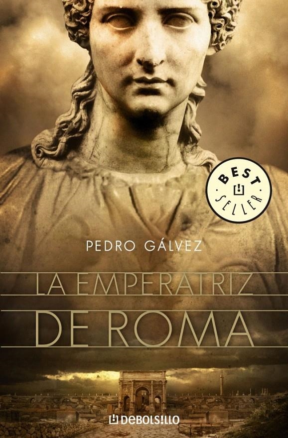 LA EMPERATRIZ DE ROMA | 9788483467350 | GALVEZ,PEDRO