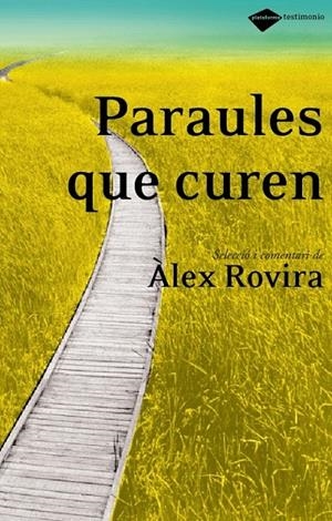 PARAULES QUE CUREN | 9788496981171 | ROVIRA, ÀLEX