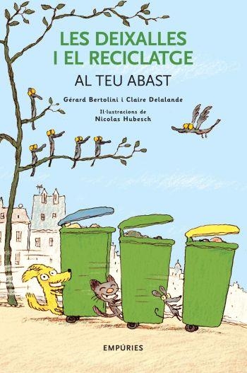 LES DEIXALLES I EL RECICLATGE AL TEU ABAST | 9788497873031 | GERARD BERTOLINI