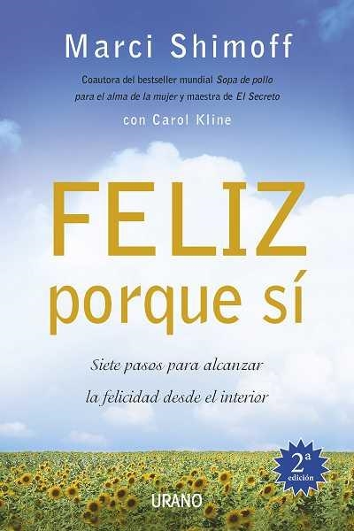 FELIZ PORQUE SÍ | 9788479536770 | KLINE, CAROL/SHIMOFF, MARCI