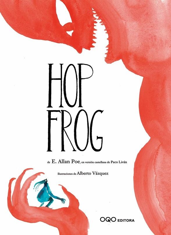 HOP FROG | 9788498710366 | POE, EDGAR ALLAN