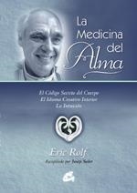 MEDICINA DEL ALMA, LA | 9788484450634 | ROLF, ERIC