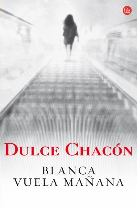 BLANCA VUELA MAÑANA   FG | 9788466369268 | CHACÓN, DULCE