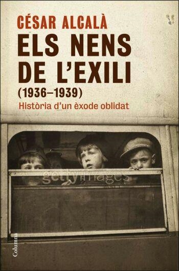 ELS NENS DE L'EXILI | 9788466409476 | MARIA JESÚS COMELLAS/CÉSAR ALCALÀ