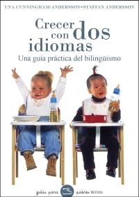 CRECER CON DOS IDIOMAS | 9788449320231 | UNA CUNNINGHAM-ANDERSSON