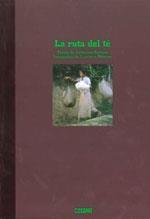 LA RUTA DEL TÉ | 9788475565248 | MOUTON, LAURENCE/BOURZAT, CATHERINE