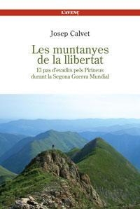 LES MUNTANYES DE LA LLIBERTAT | 9788488839275 | CALVET, JOSEP