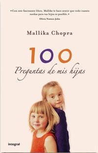 100 PREGUNTAS DE MIS HIJAS | 9788498673579 | CHOPRA , MALLIKA