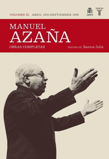 O.C. MANUEL AZAÑA TOMO 3 ABRIL 1931 SEPT. 1932 | 9788430606993 | AZAÑA, MANUEL