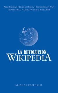 LA REVOLUCIÓN WIKIPEDIA | 9788420682365 | GOURDAIN, PIERRE/O ' KELLY, FLORENCE/ROMAN-AMAT, BÉATRICE/SOULAS, DELPHINE/VON DROSTE ZU HÜLSHOFF, T