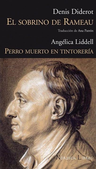 SOBRINO DE RAMEAU, EL / PERRO MUERTO EN TINTORERÍA | 9788493669508 | DIDEROT, DENIS/LIDDELL, ANGÉLICA