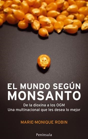 EL MUNDO SEGÚN MONSANTO | 9788483078402 | MARIE-MONIQUE ROBIN