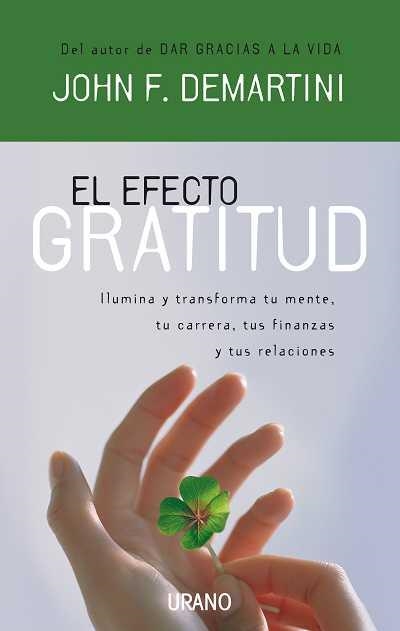 EL EFECTO GRATITUD | 9788479536855 | DEMARTINI, JOHN