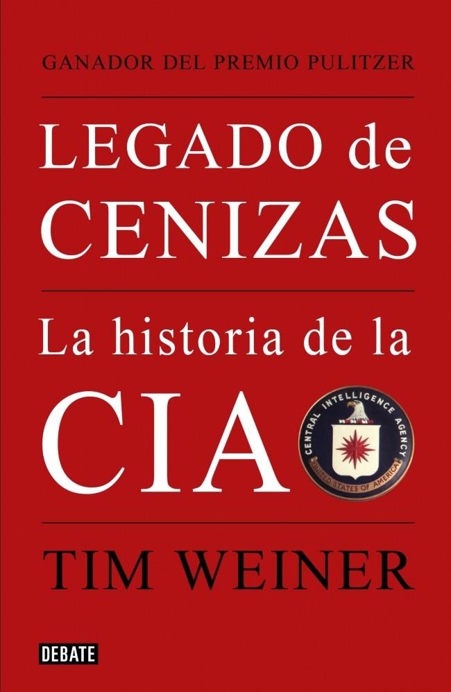 LEGADO DE CENIZAS | 9788483068021 | WEINER,TIM