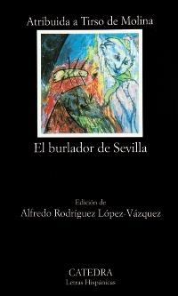 EL BURLADOR DE SEVILLA O EL CONVIDADO DE PIEDRA | 9788437623931 | TIRSO DE MOLINA (ATRIBUIDO A)